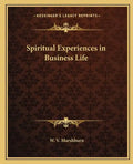 Spiritual Experiences in Business Life - Paperback
