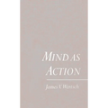 Mind as Action - Hardcover