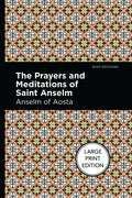 The Prayers and Meditations of St. Anslem - Hardcover