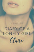 Diary of a Lonely Girl: Claire - Paperback