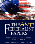 The Anti-Federalist Papers - Paperback