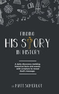 Finding His Story in History - Hardcover