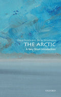 The Arctic: A Very Short Introduction - Paperback