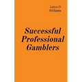 Successful Professional Gamblers - Paperback
