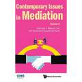 Contemporary Issues in Mediation - Volume 9 - Hardcover