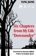 Six Chapters from My Life "Downunder" - Paperback