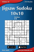 Jigsaw Sudoku 10x10 - Medium - Volume 10 - 276 Puzzles - Paperback
