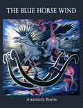 The Blue Horse Wind - Paperback