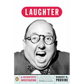 Laughter: A Scientific Investigation - Paperback