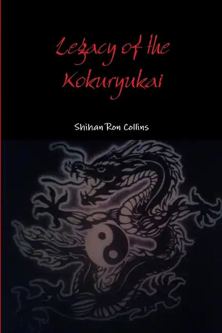 Legacy of the Kokuryukai - Paperback