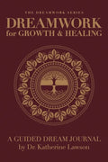 Dreamwork for Growth and Healing - A Guided Dream Journal - Hardcover