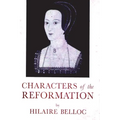 Characters of The Reformation - Paperback