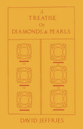 A Treatise on Diamonds & Pearls - Paperback
