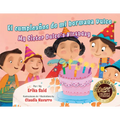 El Cumpleaños de Mi Hermana Dulce / My Sister Dulce's Birthday - Hardcover