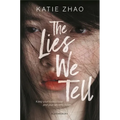 The Lies We Tell - Hardcover