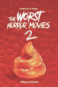 The Worst Horror Movies 2 - Paperback