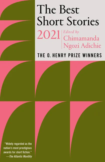 The Best Short Stories 2021: The O. Henry Prize Winners - Paperback