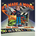 If I Made A Movie - Hardcover
