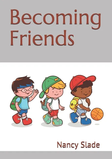 Becoming Friends - Paperback