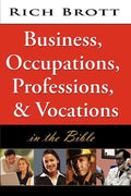 Business, Occupations, Professions, & Vocations in the Bible - Paperback