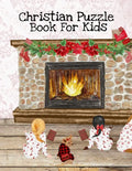 Christian Puzzle Book For Kids: Bible Puzzle Book For Kids Ages 4-8 - Positive, Kind, Friendly, Spiritual & Inspirational Words, Scripts & Verses From - Paperback