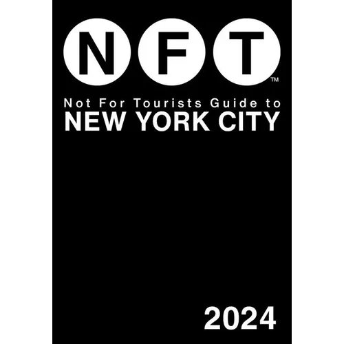 Not for Tourists Guide to New York City 2024 - Paperback