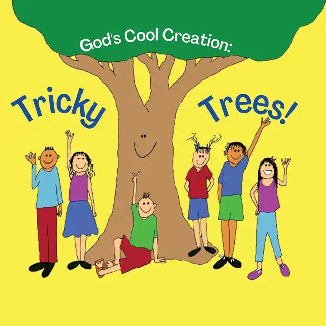 Tricky Trees: God's Cool Creation - Paperback