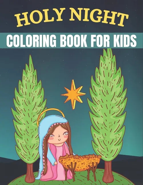 Holy Night Coloring Book For kids: Religious Christmases Coloring Book - Paperback