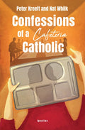 Confessions of a Cafeteria Catholic - Paperback