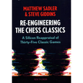 Re-Engineering the Classics: A Silicon Reappraisal of Thirty-Five Classic Games - Paperback