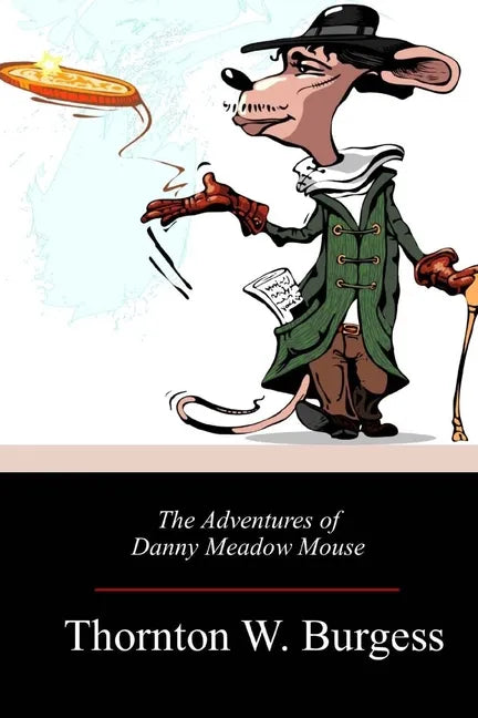 The Adventures of Danny Meadow Mouse - Paperback