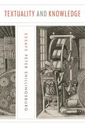 Textuality and Knowledge: Essays - Paperback