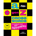 A-To-Gen Z Crosswords: 72 Puzzles That Hit Different - Paperback