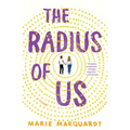 The Radius of Us - Hardcover