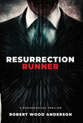 Resurrection Runner: A Steven Popoford Psychological Spy Thriller - Hardcover