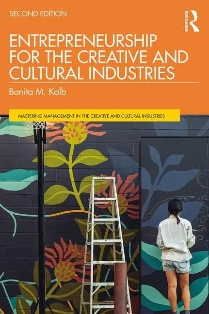 Entrepreneurship for the Creative and Cultural Industries - Paperback