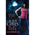 Some Girls Bite - Paperback