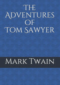 The Adventures of Tom Sawyer - Paperback