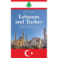 Lebanon and Turkey: Historical Contexts and Contemporary Realities - Paperback