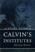 A Study Guide to Calvin's Institutes - Paperback