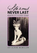 Storms Never Last: Memoirs of a Playboy Bunny - Hardcover