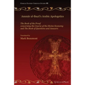ʿAmmār al-Baṣrī's Arabic Apologetics: The Book of the Proof concerning the Course of the Divine Economy and The Book of Questions - Paperback