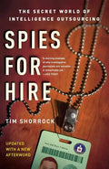 Spies for Hire: The Secret World of Intelligence Outsourcing - Paperback