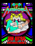 Radworld Jiu Jitsu Coloring Book: Jiu Jitsu Coloring Book - Paperback
