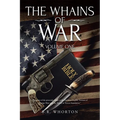 The Whains Of War: Volume One - Paperback