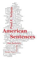 American Sentences: One Sentence, Every Day, Twenty Years - Paperback