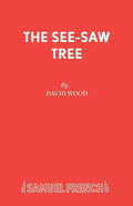 The See-Saw Tree - Paperback