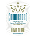 Commended: Finding Your Joy in God's Approval, Affirmation, and Pleasure (Even on Your Worst Days) - Paperback
