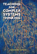 Teaching for Complex Systems Thinking - Paperback