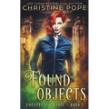 Found Objects: A Paranormal Witch Urban Fantasy - Paperback